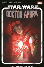 STAR WARS: DOCTOR APHRA VOL. 5 - THE SPARK ETERNAL (Trade Paperback) cover
