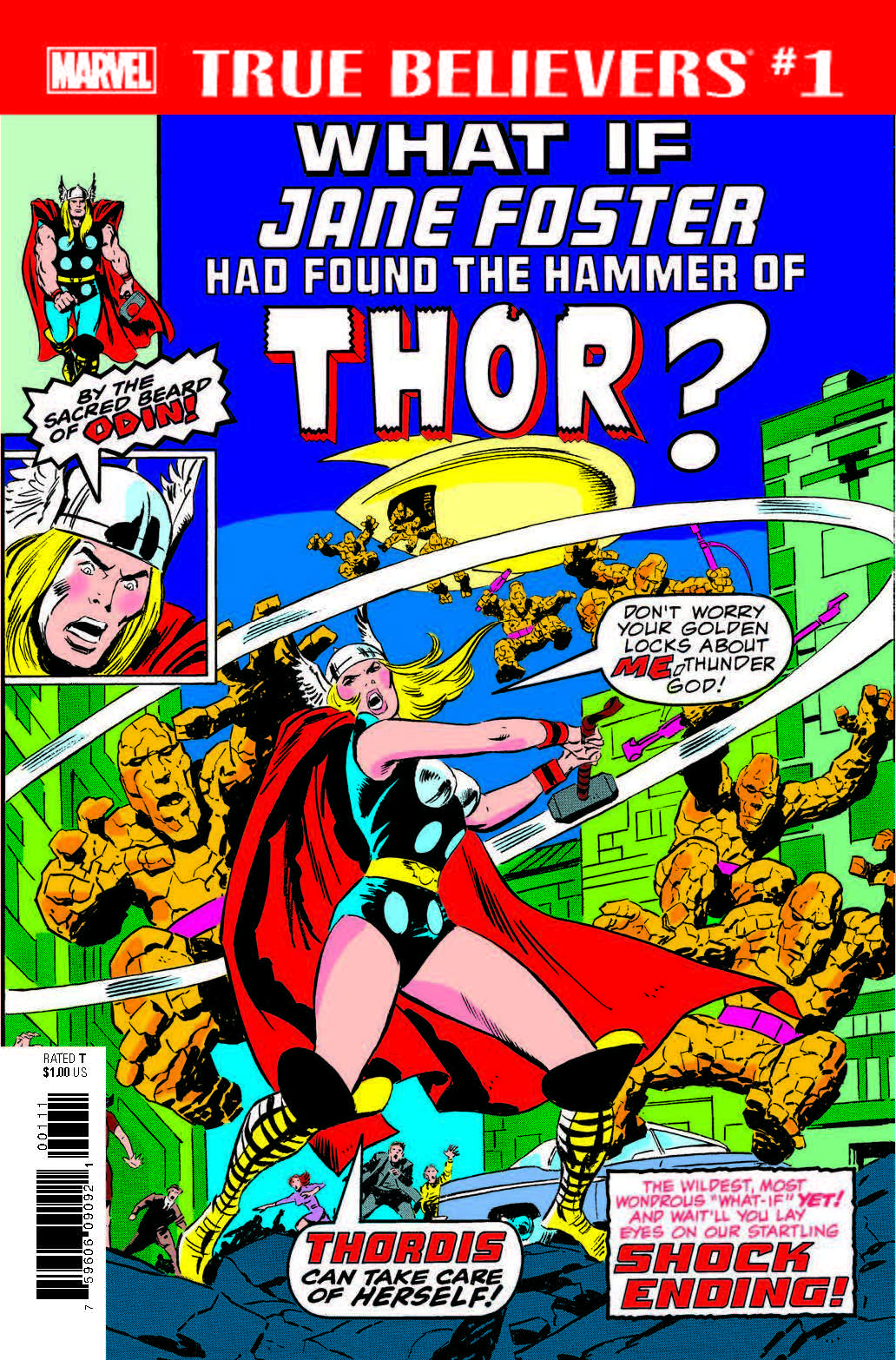 TRUE BELIEVERS: WHAT IF JANE FOSTER HAD FOUND THE HAMMER OF THOR? 1 (2018) #1