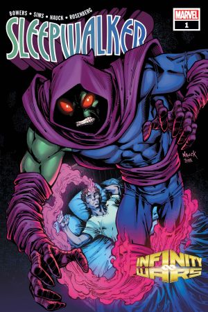 Infinity Wars: Sleepwalker (2018) #1 Infinity Wars: Sleepwalker (2018) #1