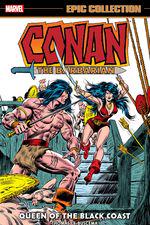 Conan The Barbarian Epic Collection: The Original Marvel Years - Queen Of The Black Coast (Trade Paperback) cover