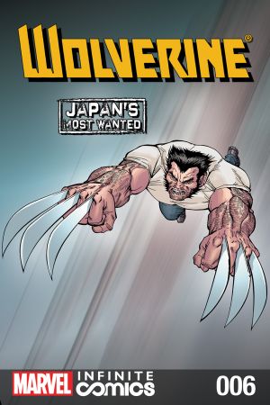 Wolverine: Japan's Most Wanted Infinite Comic (2013) #6