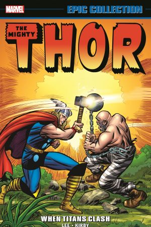 Thor Epic Collection: When Titans Clash (Trade Paperback)