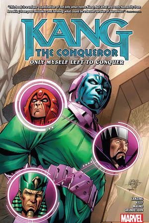 Kang The Conqueror: Only Myself Left To Conquer (Trade Paperback)