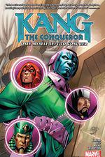 Kang The Conqueror: Only Myself Left To Conquer (Trade Paperback) cover