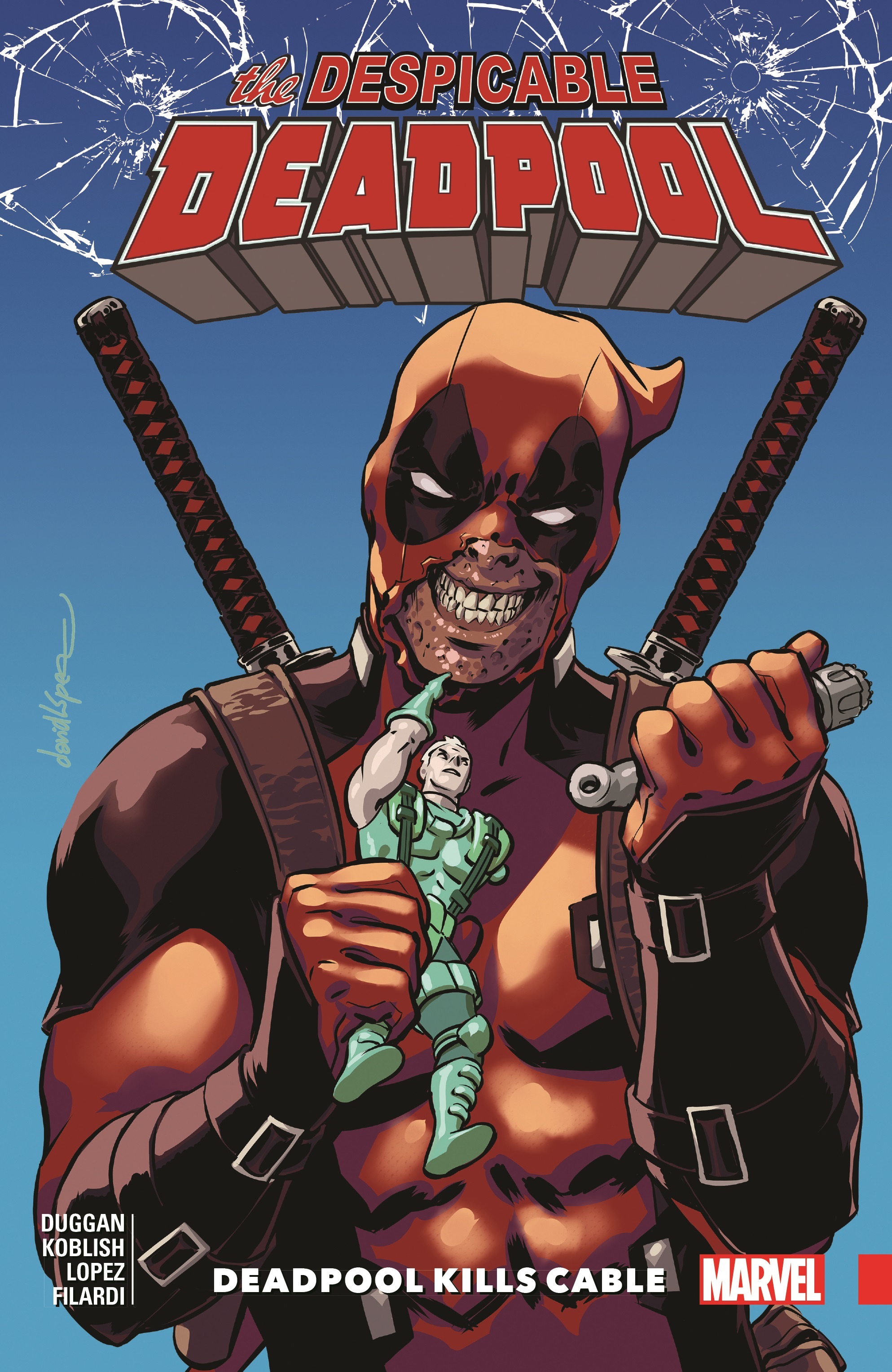 Despicable Deadpool Vol. 1: Deadpool Kills Cable (Trade Paperback)