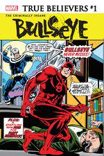 True Believers: The Criminally Insane - Bullseye  (2020) #1 cover