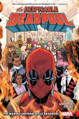 Despicable Deadpool Vol. 3: The Marvel Universe Kills Deadpool (Trade Paperback) Despicable Deadpool Vol. 3: The Marvel Universe Kills Deadpool (Trade Paperback)