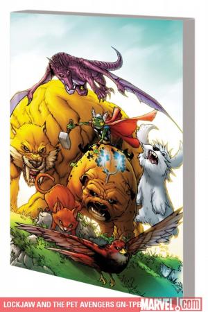 Lockjaw and the Pet Avengers (Graphic Novel) Lockjaw and the Pet Avengers (Graphic Novel)