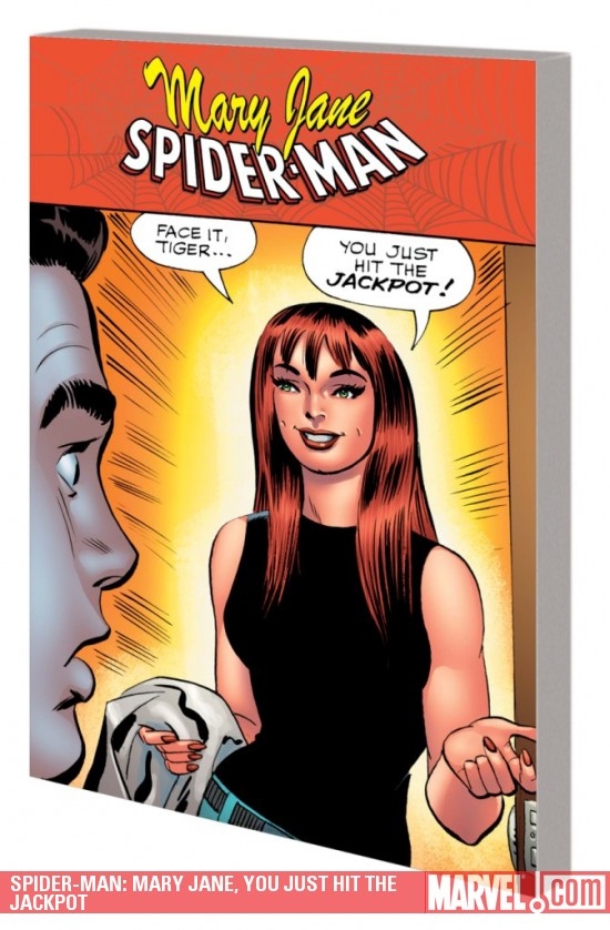SPIDER-MAN/MARY JANE: ...YOU JUST HIT THE JACKPOT TPB (Trade Paperback)
