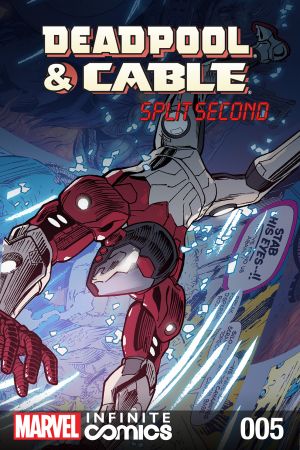 Deadpool & Cable: Split Second Infinite Comic #5 