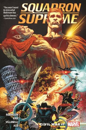 Squadron Supreme Vol. 2: Civil War II (Trade Paperback) Squadron Supreme Vol. 2: Civil War II (Trade Paperback)