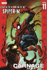 Ultimate Spider-Man Vol. 11: Carnage (Trade Paperback) cover