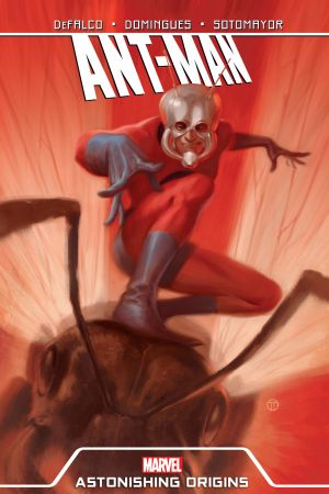 Ant-Man: Astonishing Origins (Trade Paperback)