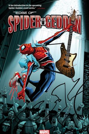 Spider-Geddon: Edge of Spider-Geddon (Trade Paperback) Spider-Geddon: Edge of Spider-Geddon (Trade Paperback)