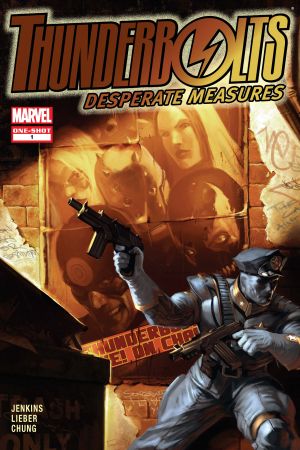 Thunderbolts: Desperate Measures (2007) #1 Thunderbolts: Desperate Measures (2007) #1