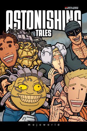 Astonishing Tales: Mojoworld Digital Comic (2008) #5