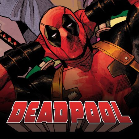 Deadpool (2022 - Present)