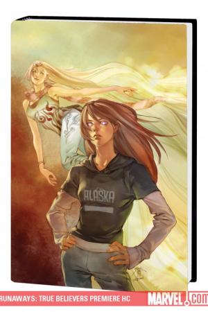 Runaways: True Believers (Hardcover) Runaways: True Believers (Hardcover)