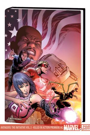 Avengers: The Initiative Vol. 2 - Killed in Action Premiere (Hardcover) Avengers: The Initiative Vol. 2 - Killed in Action Premiere (Hardcover)