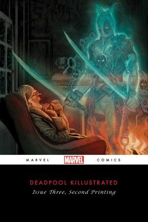 Deadpool Killustrated (2013) #3 (2nd Printing Variant)