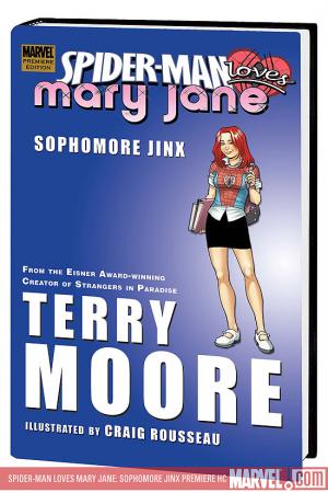 SPIDER-MAN LOVES MARY JANE: SOPHOMORE JINX PREMIERE HC [DM ONLY] (Hardcover)