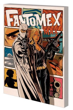 FANTOMEX MAX TPB (Trade Paperback) FANTOMEX MAX TPB (Trade Paperback)