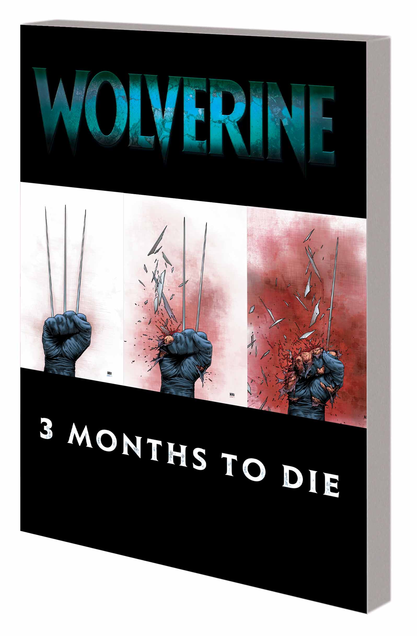 Wolverine: Three Months to Die Book 2 (Trade Paperback)
