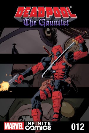 Deadpool: The Gauntlet Infinite Comic #12 