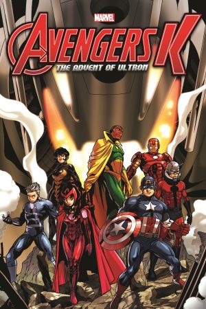 Avengers K Book 2: The Advent of Ultron (Trade Paperback) Avengers K Book 2: The Advent of Ultron (Trade Paperback)