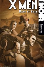 X-Men Noir: Mark of Cain (2009) #1 cover