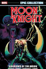 Moon Knight Epic Collection: Shadows of the Moon (Trade Paperback) cover