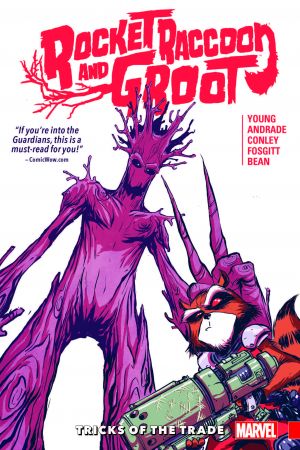 Rocket Raccoon & Groot Vol. 1: Tricks of The Trade (Trade Paperback) Rocket Raccoon & Groot Vol. 1: Tricks of The Trade (Trade Paperback)