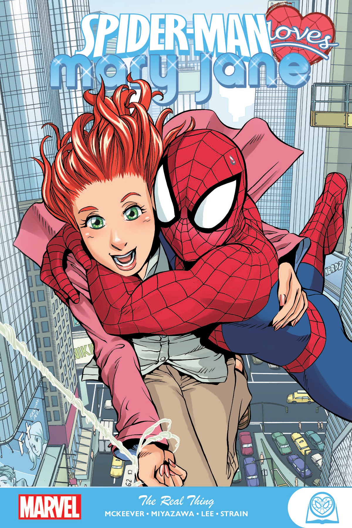 Spider-Man Loves Mary Jane: The Real Thing (Trade Paperback)