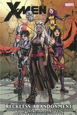 X-Men: Reckless Abandonment (Trade Paperback) cover