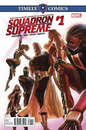 Timely Comics: Squadron Supreme #1 