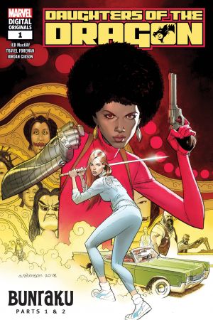 Daughters of the Dragon: Marvel Digital Original (2018) #1 Daughters of the Dragon: Marvel Digital Original (2018) #1