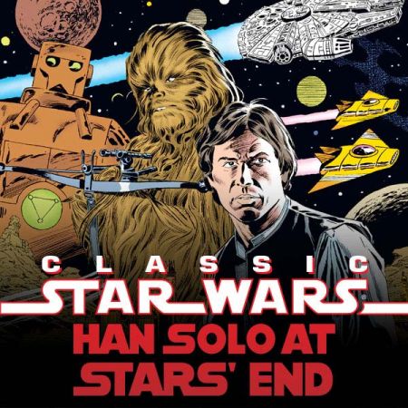 Classic Star Wars: Han Solo at Stars' End (1997)