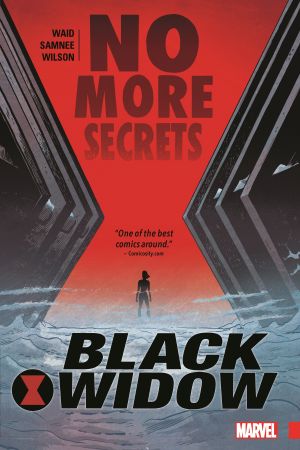 Black Widow Vol. 2: No More Secrets (Trade Paperback) Black Widow Vol. 2: No More Secrets (Trade Paperback)