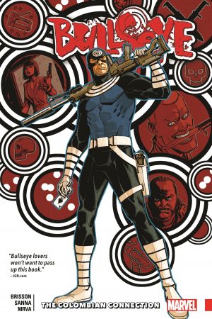 Bullseye: The Colombian Connection (Trade Paperback) Bullseye: The Colombian Connection (Trade Paperback)