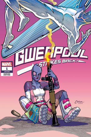 Gwenpool Strikes Back (2019) #1 (Variant)