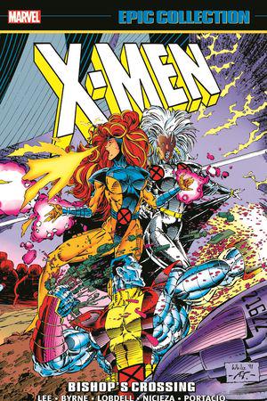 X-Men Epic Collection: Bishop's Crossing (Trade Paperback)