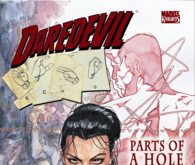 DAREDEVIL VOL. 2: PARTS OF A HOLE TPB (Trade Paperback)