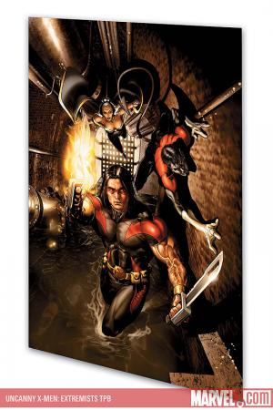 Uncanny X-Men: Extremists (Trade Paperback) Uncanny X-Men: Extremists (Trade Paperback)