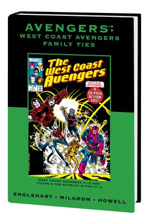 Avengers: West Coast Avengers - Family Ties (Hardcover) Avengers: West Coast Avengers - Family Ties (Hardcover)