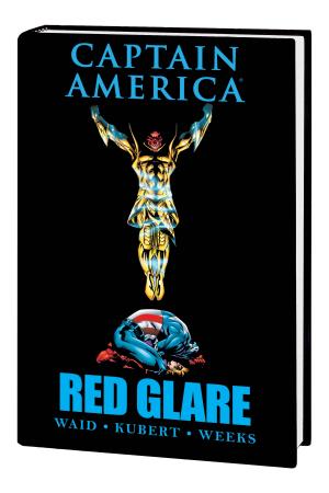 Captain America: Red Glare (Hardcover) Captain America: Red Glare (Hardcover)
