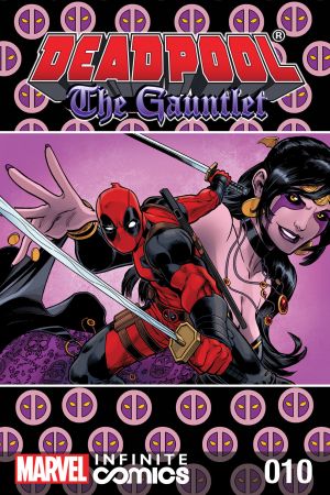 Deadpool: The Gauntlet Infinite Comic #10 