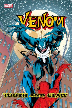 Venom: Tooth and Claw (Trade Paperback) Venom: Tooth and Claw (Trade Paperback)