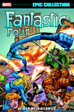 Fantastic Four Epic Collection: At War With Atlantis (Trade Paperback) cover
