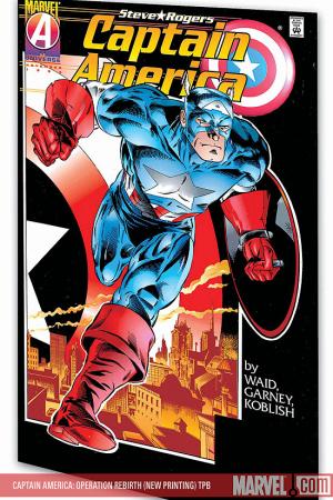 Captain America: Operation Rebirth (New Printing) (Trade Paperback) Captain America: Operation Rebirth (New Printing) (Trade Paperback)