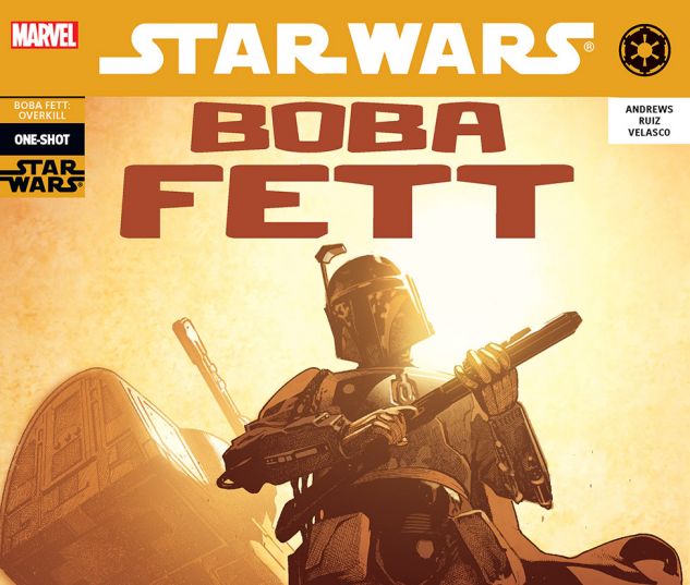 Star Wars: Boba Fett - Overkill (2006) #1